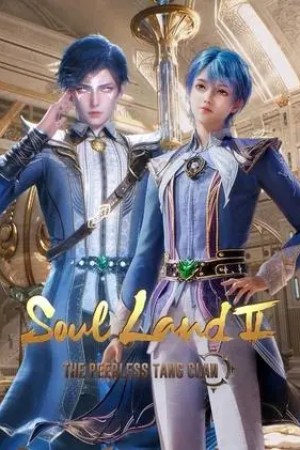 Soul Land 2: The Peerless Tang Clan