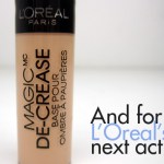 L'Oreal Magic Decrease