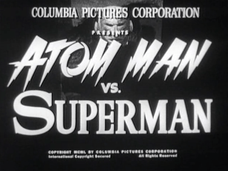 The Goofy Charm Of 1950 S Atom Man Vs Superman 13th Dimension Comics Creators Culture