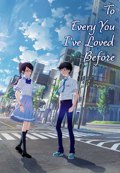 To Every You I’ve Loved Before