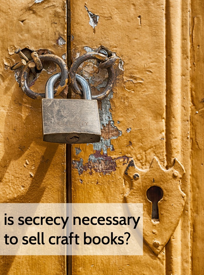 Is Secrecy Necessary to Sell Craft Books?