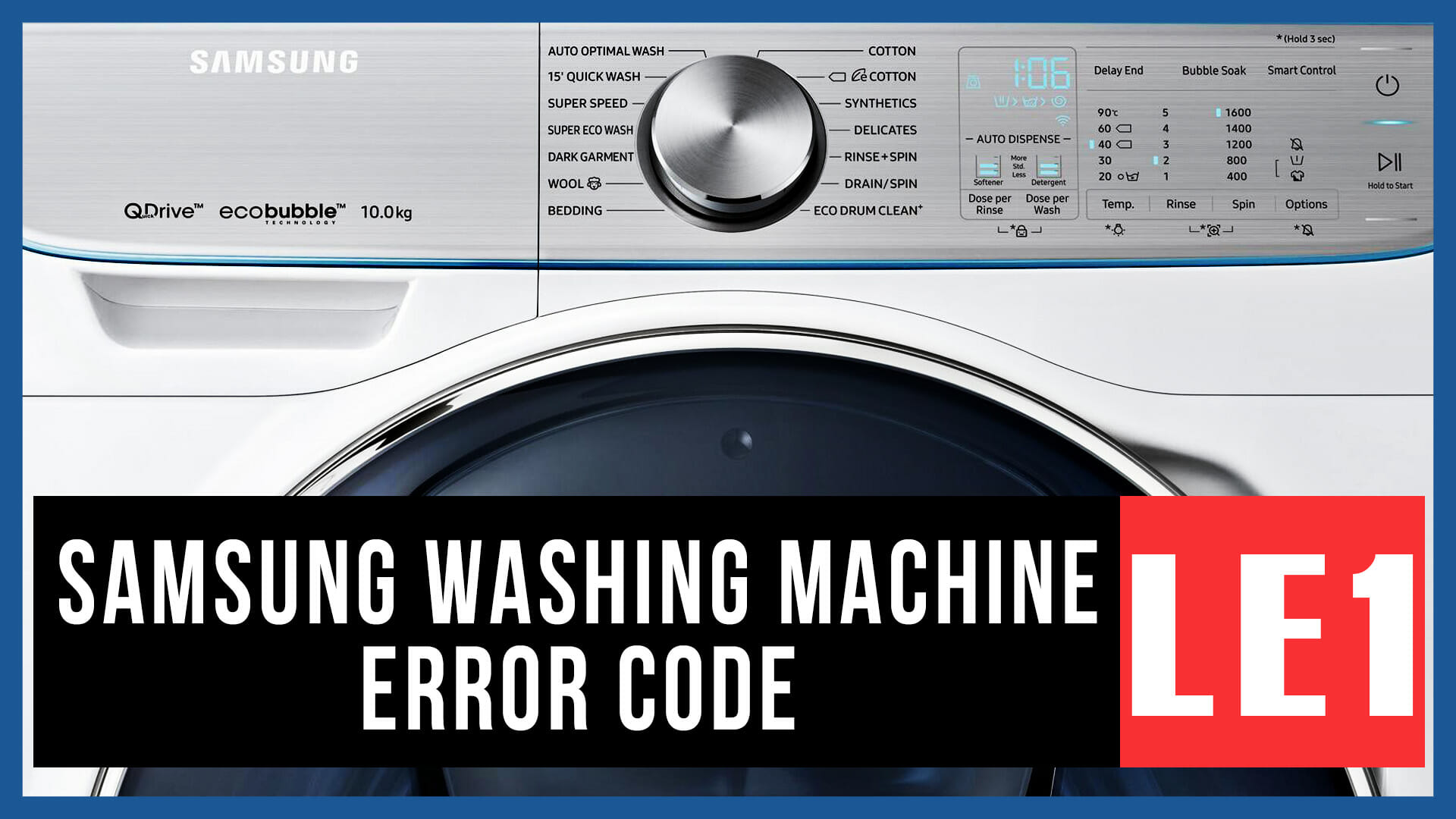 There are a few things you can check yourself to resolve the issue. Samsung Washer Error Code Le1 Causes How Fix Problem