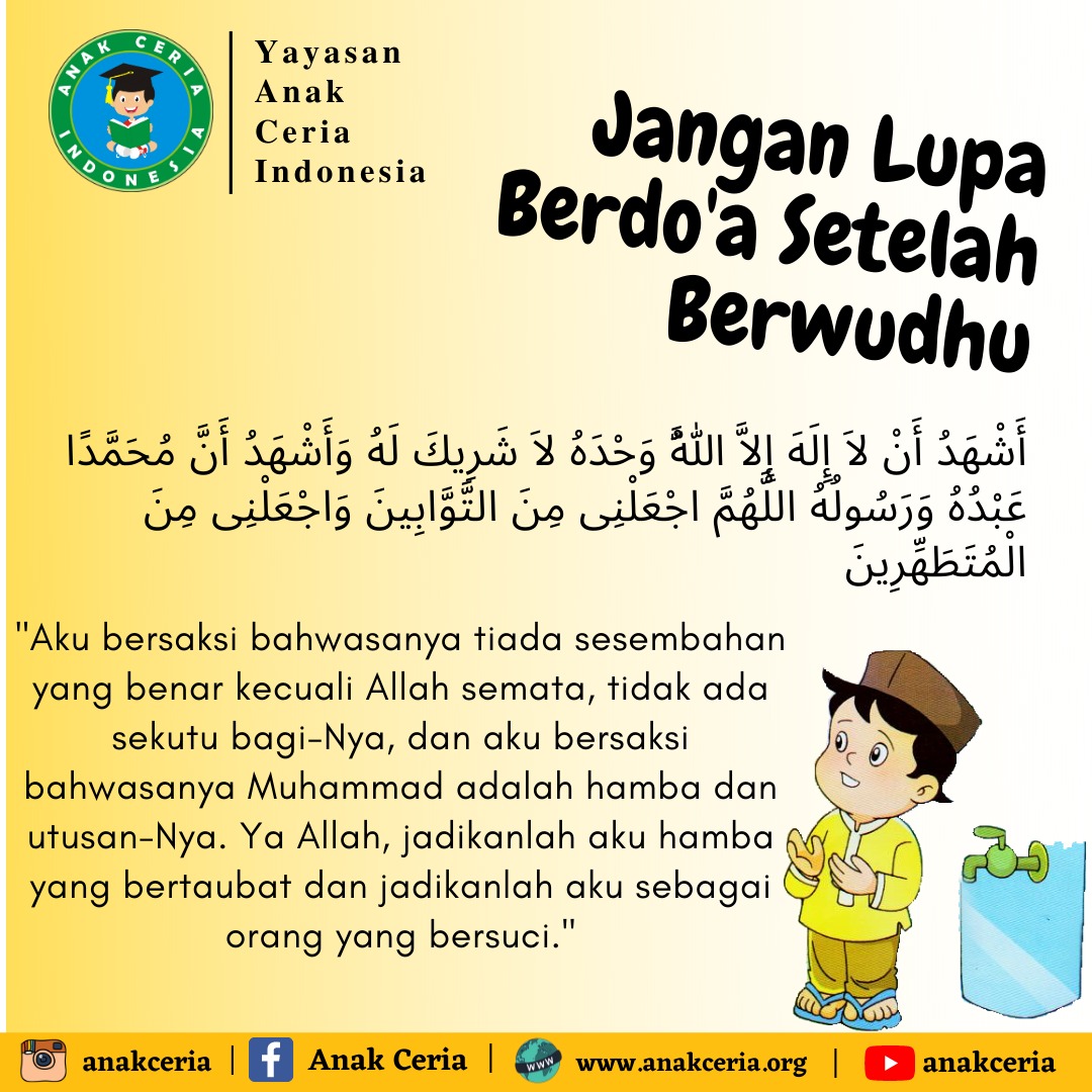 Jangan Lupa Bedo’a Setelah Berwudhu – Yayasan Anak Ceria Indonesia