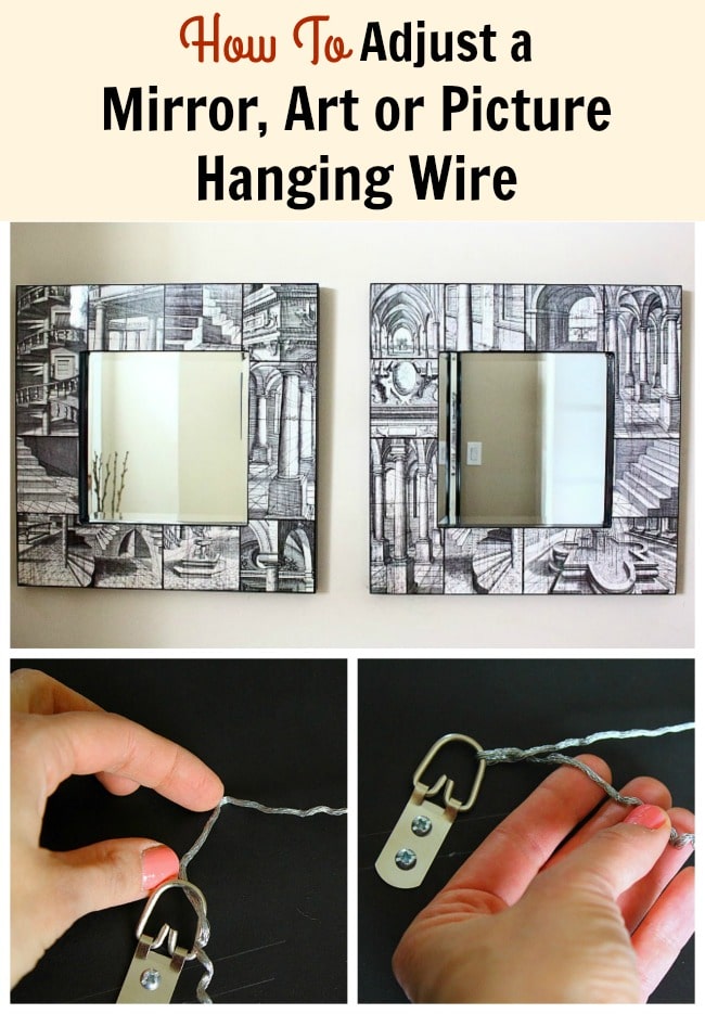 How to Adjust a Mirror, Art or Picture Hanging Wire
