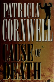 1) by patricia cornwell epub 1 . Cause Of Death Cornwell Patricia Daniels Free Download Borrow And Streaming Internet Archive