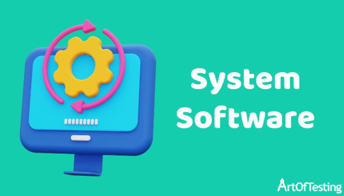 What Is System Software ? | System Software Types, Functions Explained