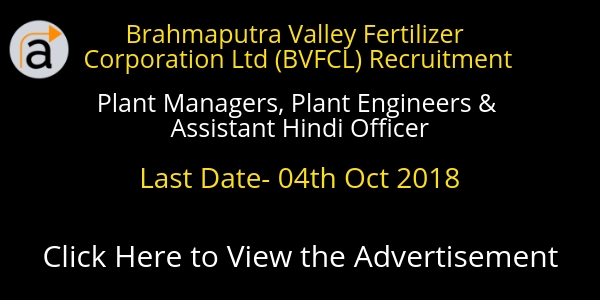Brahmaputra Valley BVFCL Recruitment 2018