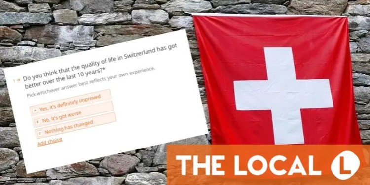 Has life in Switzerland got better or worse in the past decade? Has life in Switzerland got better or worse in the past decade?