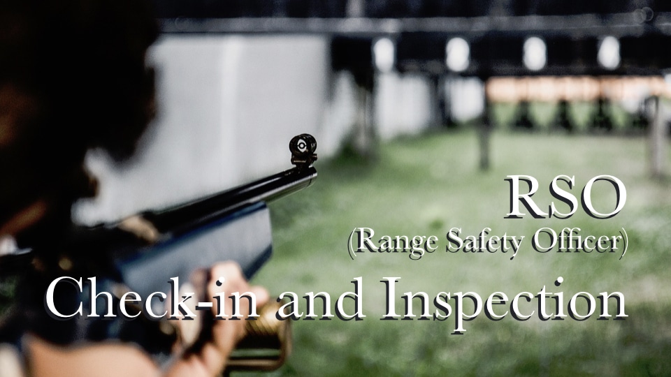 Range Checkin and Inspection Procedures RSO (Range Safety Officer