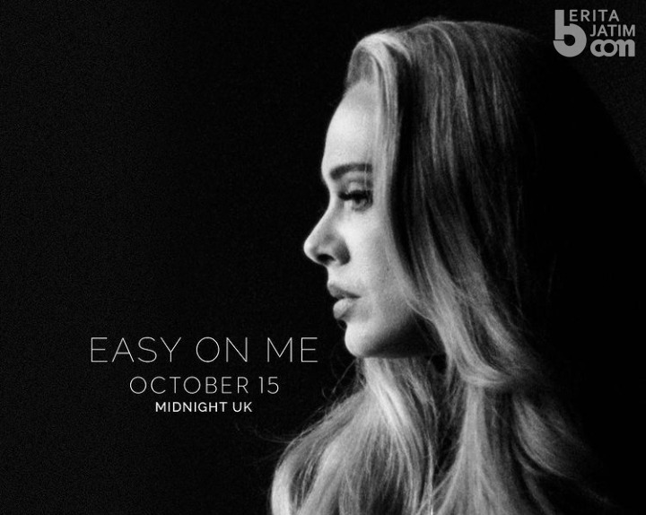 Kisahkan Rasa Luka, Ini Lirik Lagu Single Terbaru Adele ‘Easy On Me’ | beritajatim.com