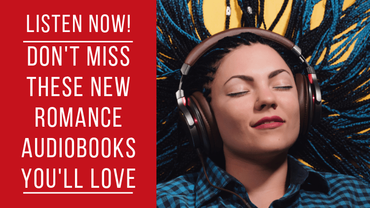 You can continue your practice at home with the best books, videos, and apps. Don T Miss These New Romance Audiobooks You Ll Love Harlequin Ever After