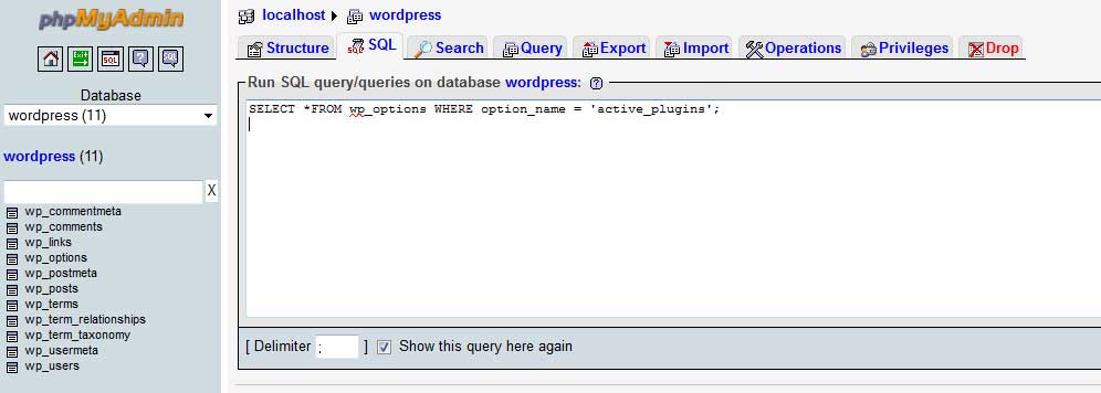 Simply launch phpmyadmin and then select your wordpress database. How to deactivate WordPress Plugins using PHPMyAdmin | HostOnNet.com