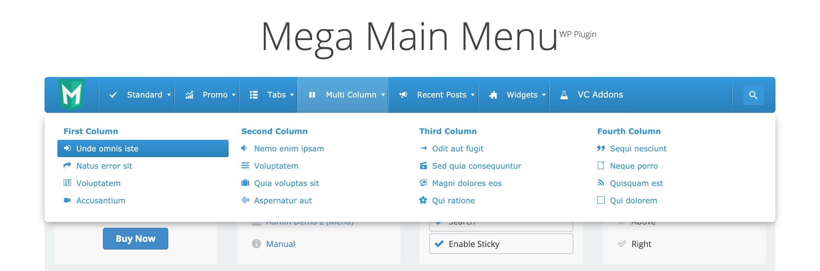 Recently one of our readers asked if it's possible to add a mega menu to your wordpress site? 10 Best Wordpress Mega Menu Plugins For Better Site Navigation