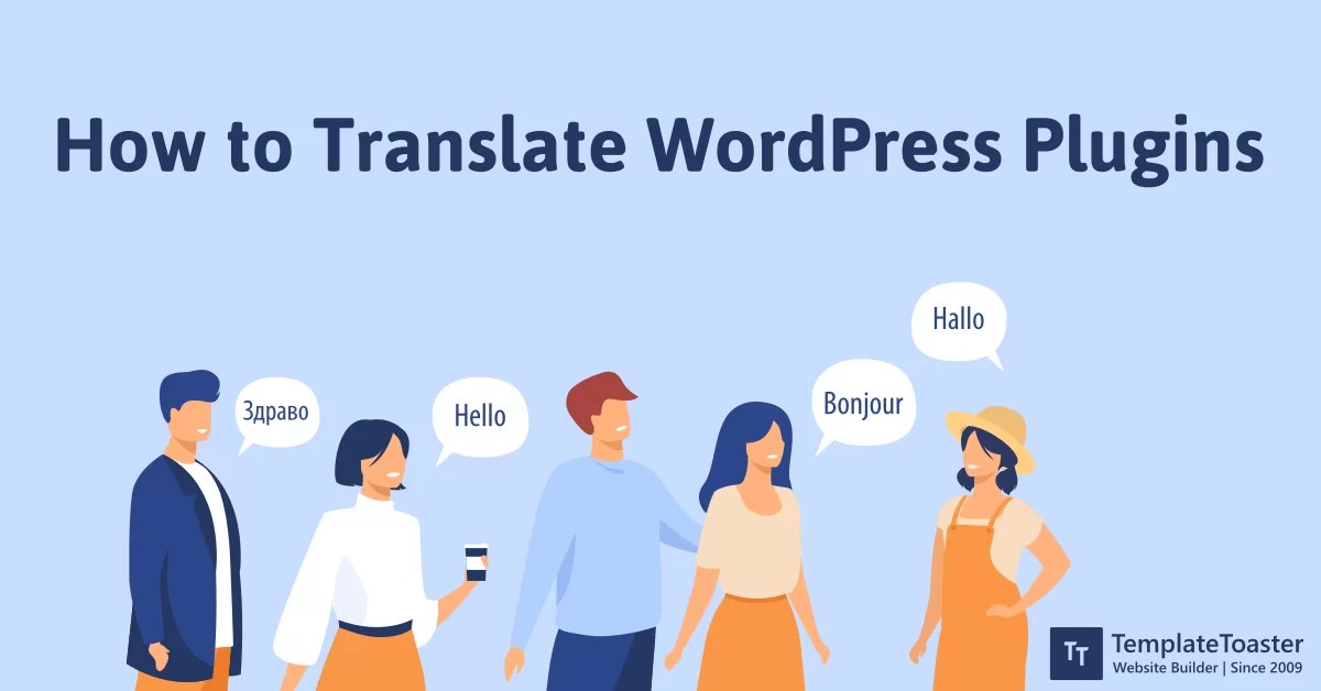 It features a handy visual . How to Translate WordPress Plugins - Tutorial Guide - TemplateToaster Blog