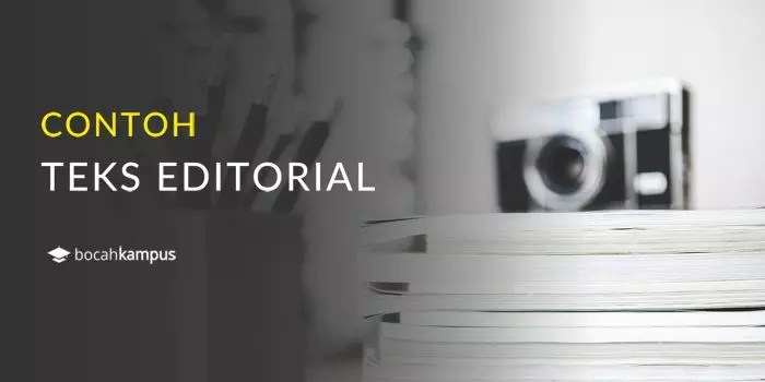 Contoh teks editorial kritik adalah sebagai berikut: Contoh Teks Editorial Singkat Terbaru Beserta Strukturnya