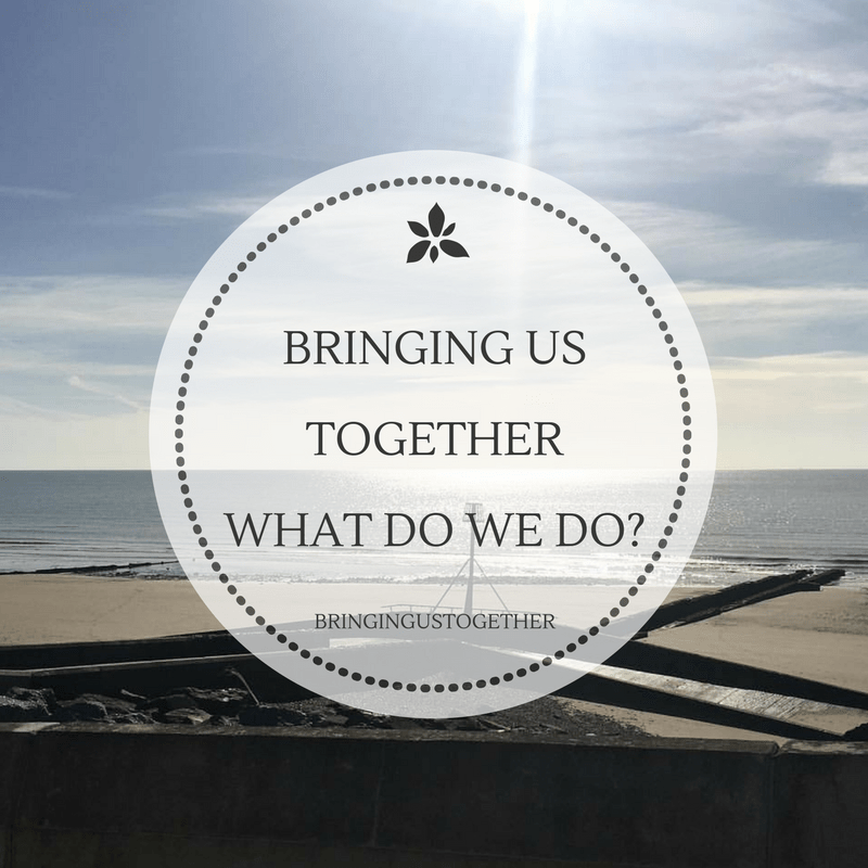 Bringing Us Together What we do Bringing Us Together
