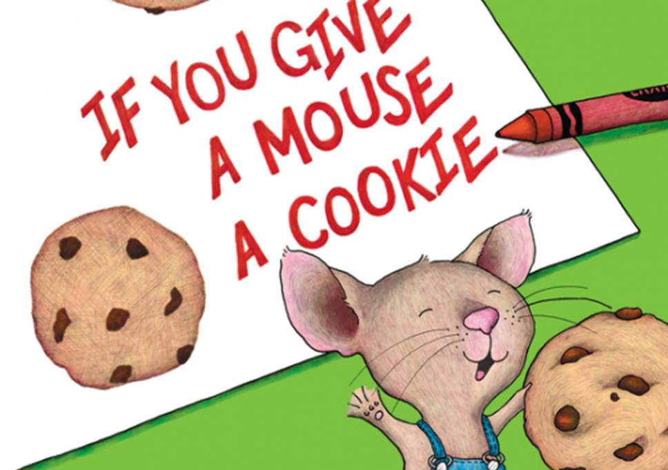 If You Give a Mouse a Cookie Capital Books On K