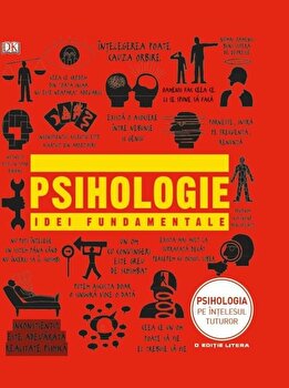Psihologie Idei Fundamentale Psihologia Pe Intelesul Tuturor Carte Pdf