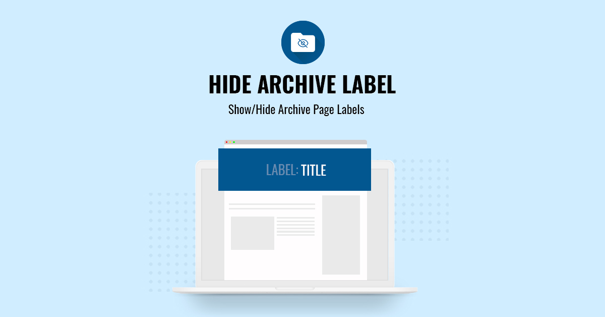A client of mine asked me to hide/remove prices from the shop page and category pages as . Hide Archive Label Wordpress Free Plugin For All Wordpress Themes