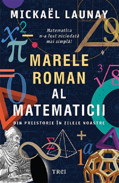 Marele Roman Al Matematicii Mickael Launay