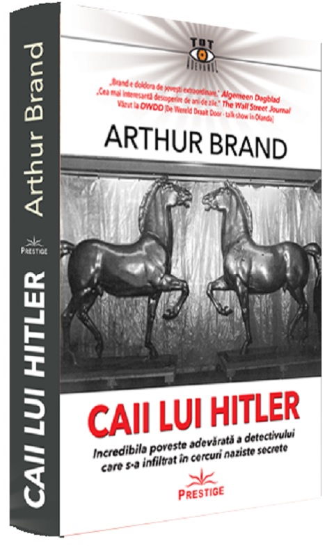 Caii Lui Hitler Arthur Brand
