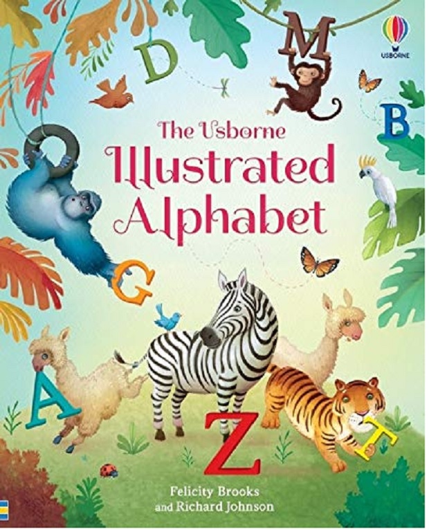 The Usborne Illustrated Alphabet Felicity Brooks
