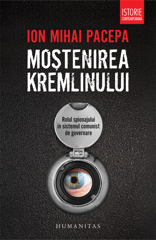 Mostenirea Kremlinului Ion Mihai Pacepa