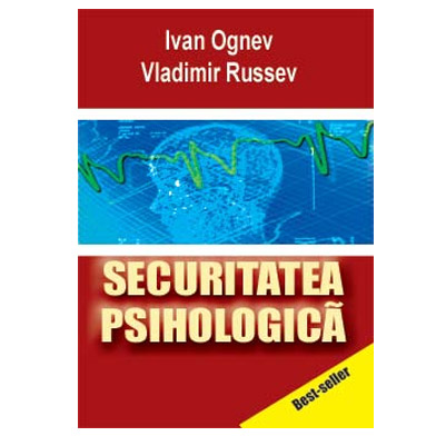 Securitatea Psihologica Vladimir Russev Ivan Ognev