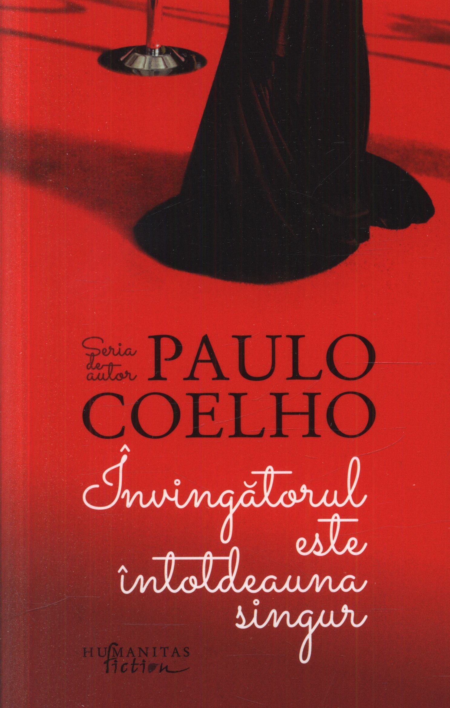 Invingatorul Este Intotdeauna Singur Paulo Coelho