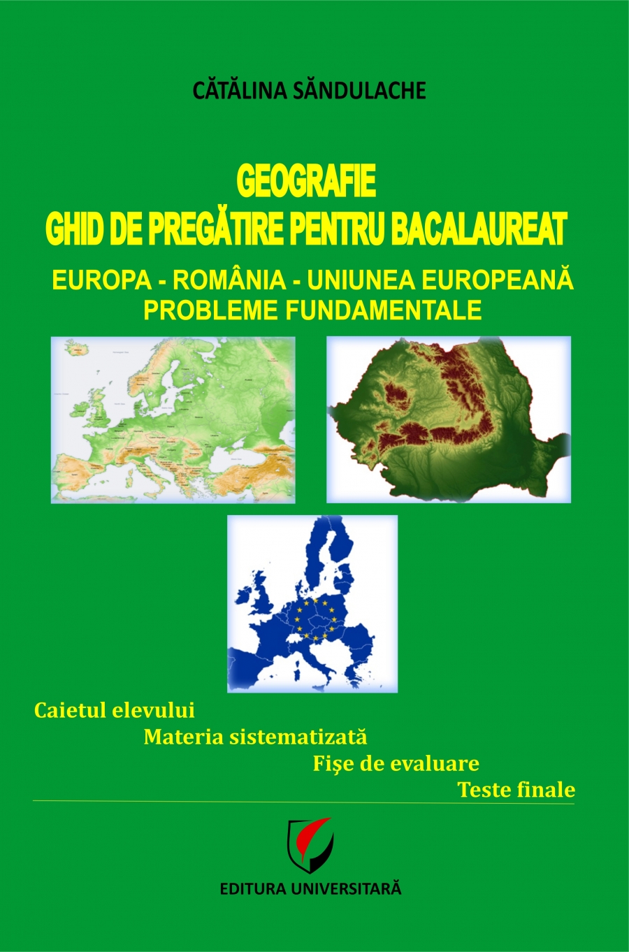 Geografie Ghid De Pregatire Pentru Bacalaureat Catalina Sandulache