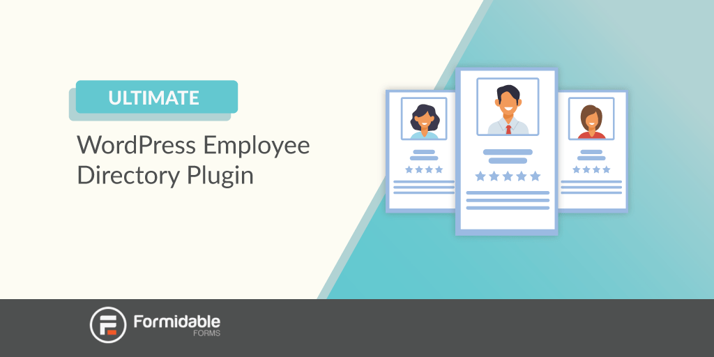 Related posts for wordpress · 4. The Ultimate WordPress Employee Directory Plugin - Formidable Forms