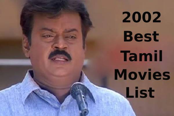 ரமணா, ரன் என சூப்பர் ஹிட் படங்களை கண்ட 2002ம் வருடத்தின் சிறந்த படங்கள்.. ஓர் பார்வை ரமணா, ரன் என சூப்பர் ஹிட் படங்களை கண்ட 2002ம் வருடத்தின் சிறந்த படங்கள்.. ஓர் பார்வை
