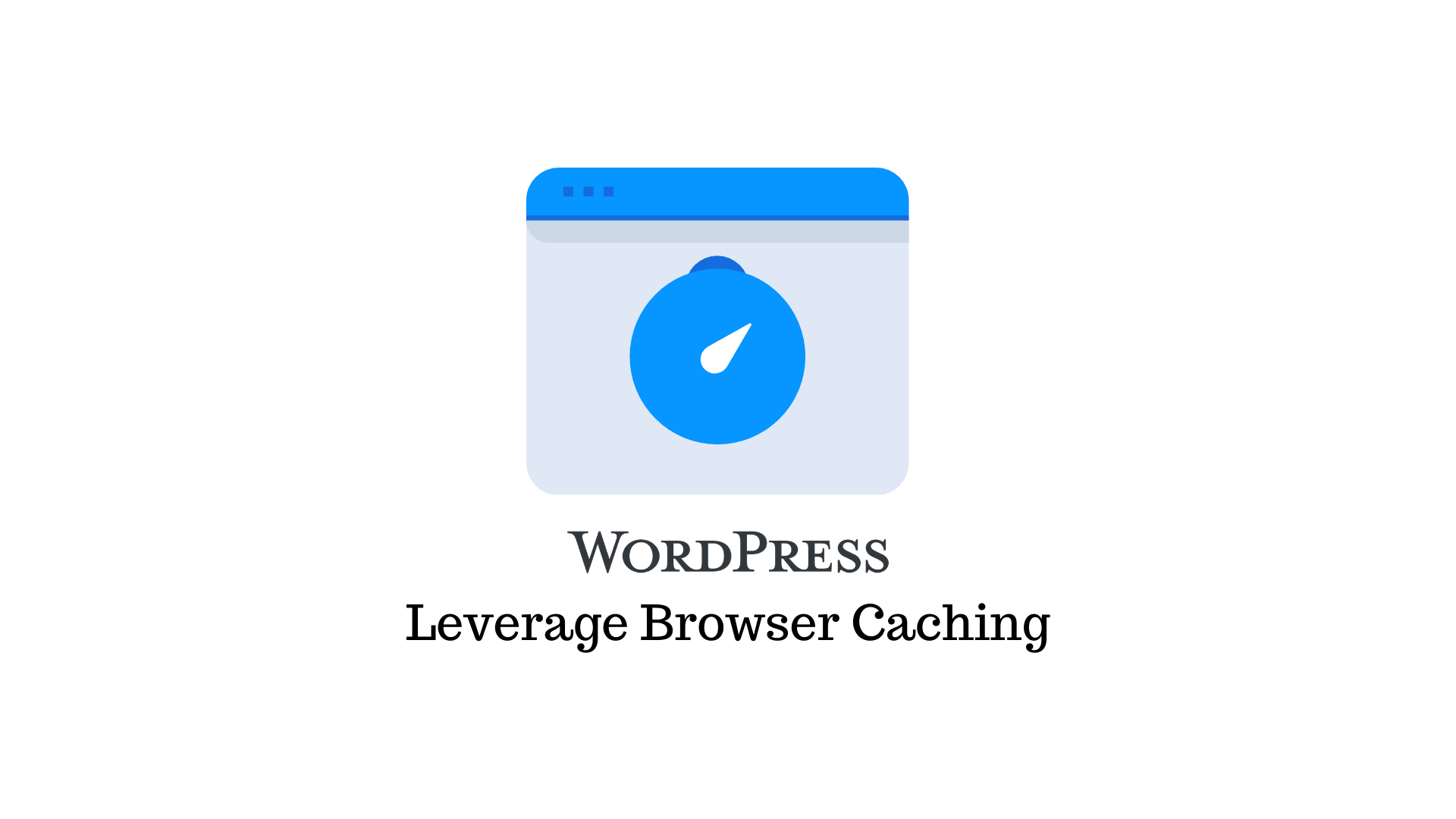 Paste the code given below in.htaccess file of the wordpress site. How To Leverage Browser Caching In Wordpress With Video Learnwoo
