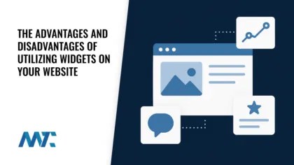 Les avantages et les inconvénients de l’utilisation de widgets sur votre site Web