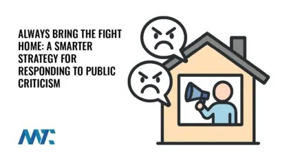 Ramenez toujours le combat à la maison : une stratégie plus intelligente pour répondre aux critiques du public