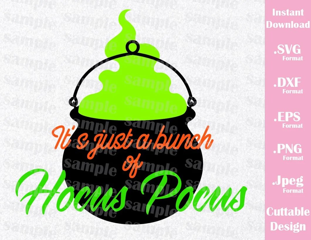 Funny svg file for halloween party. It S Just A Bunch Of Hocus Pocus Quote Halloween Inspired Cutting Fil Ideas With Love