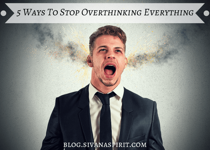 Overthinking can become such a habit that you don’t even recognize when you’re doing it. 5 Tips To Stop Overthinking Everything