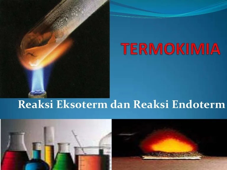 Semula bernama osk lembar soal . Contoh Reaksi Eksoterm Dalam Kehidupan Sehari Hari