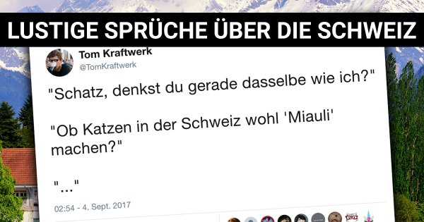 So Ein Kase Lustige Spruche Uber Die Schweiz Webfail Fail Bilder Und Fail Videos