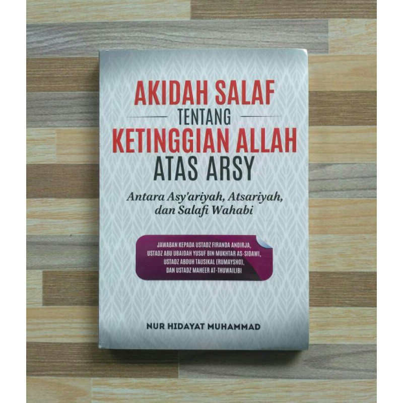 Akidah Salaf tentang Ketinggian Allah Atas Arsy antara Asy&rsquo;ariyah,  Atsariyah &amp; Salafi Wahabi -Sahifa | Shopee Indonesia