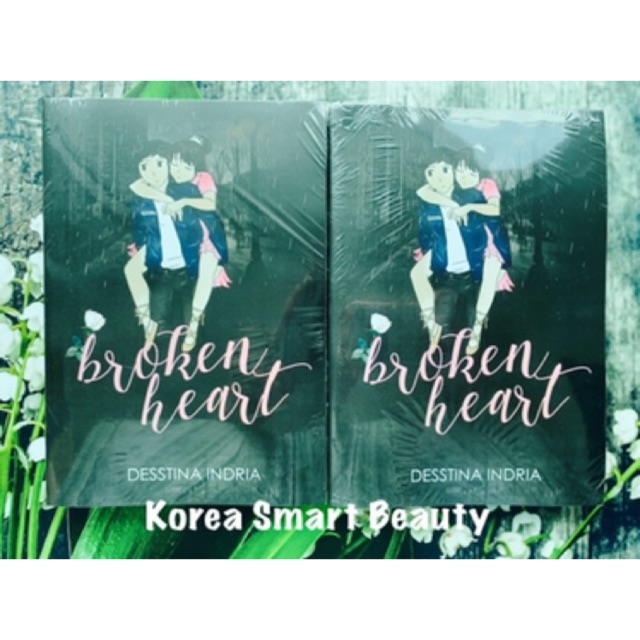 Resensi Novel Me And My Broken Heart – Tulisan