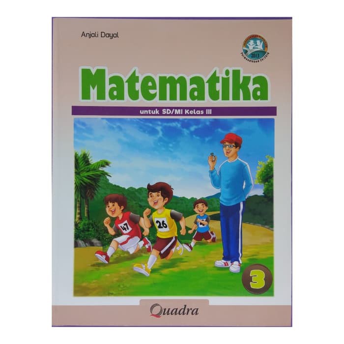 Download buku pelajaran sd kelas 3 penerbit erlangga pegangan belajar matematika smp mts 3 most wanted december 06 2019 ebook google a. Nn Buku Matematika Quadra Kelas 3 Sd Kurikulum 2013 Shopee Indonesia
