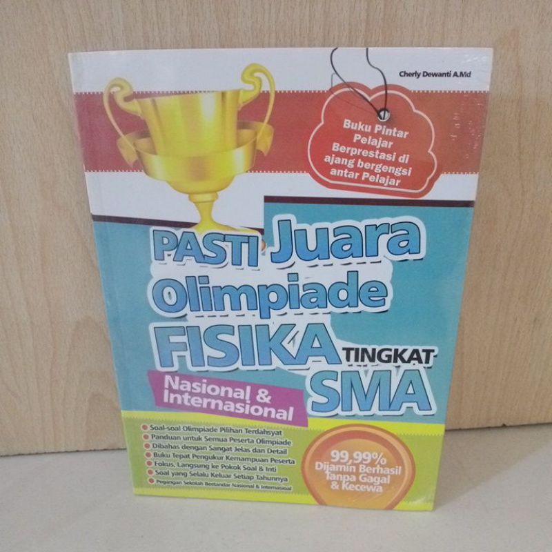 Menengah atas (sma) berhasil merebut tiga medali perak dan dua medali perunggu pada ajang olimpiade fisika internasional international . Buku Pasti Juara Olimpiade Fisika Tingkat Sma Nasional Dan Internasional Shopee Indonesia