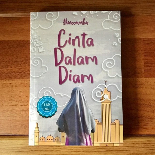 Seindah cinta yang dimiliki oleh ali dan fatimah. Novel Cinta Dalam Diam Shineeminka Shopee Indonesia