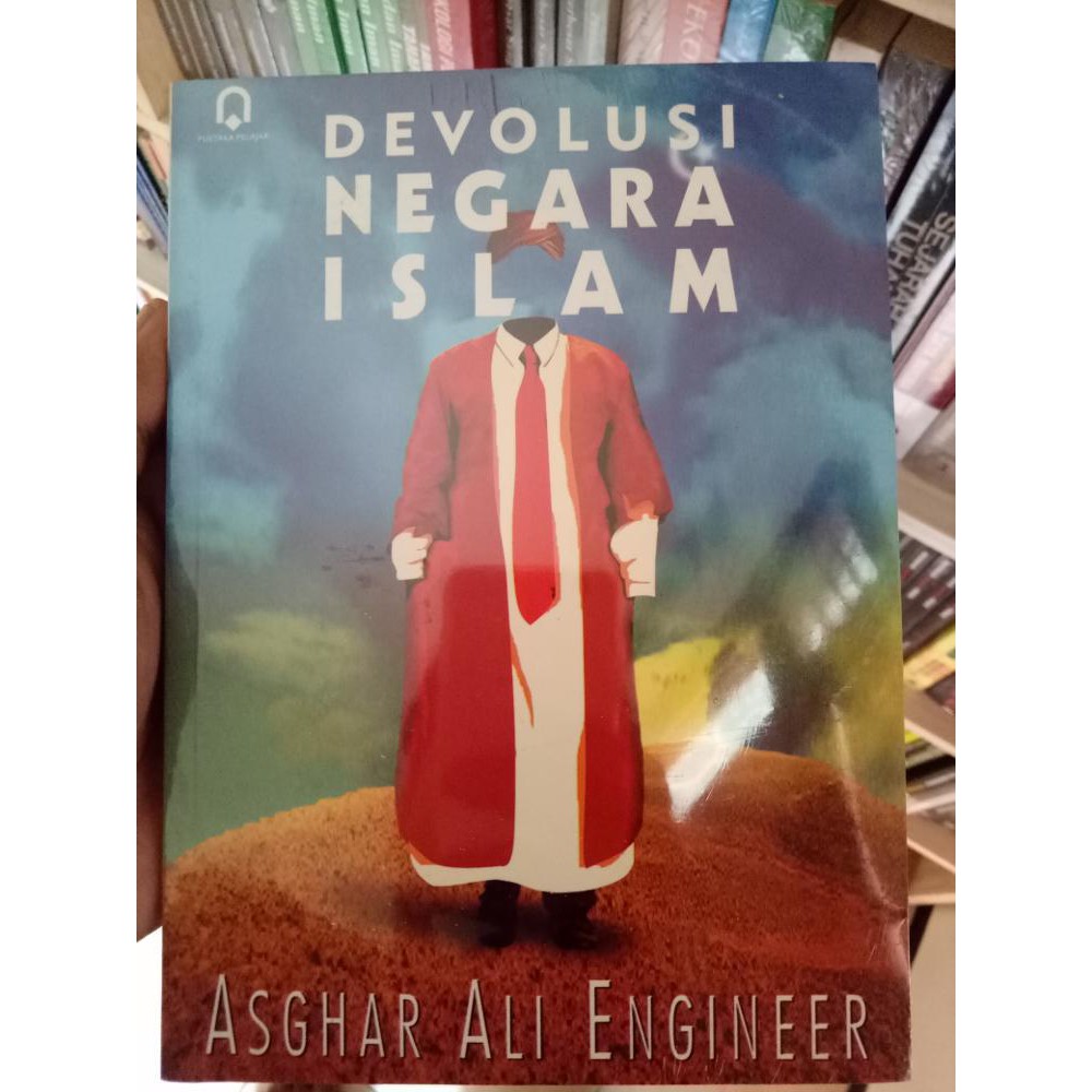 Buku Devolusi Negara Islam - Asghar Ali Engineer - LM | Shopee Indonesia