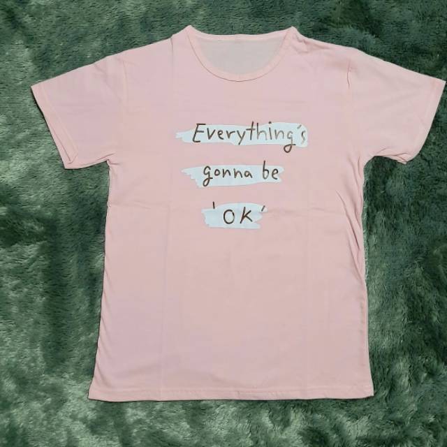 Kaos Everything gonna be ok | Shopee Indonesia