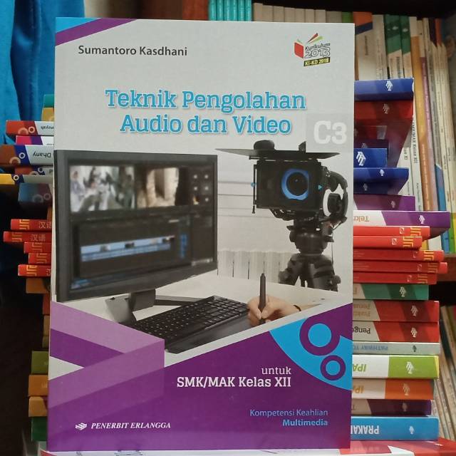 Teknik Pengolahan Audio dan Video SMK XII KI-KD | Shopee Indonesia