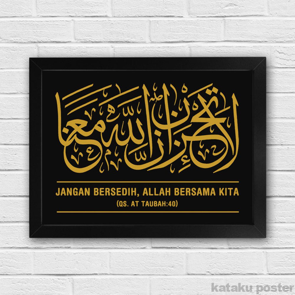 Itulah orang yg bersama allah. Quote Islami Jangan Bersedih Gambar Islami