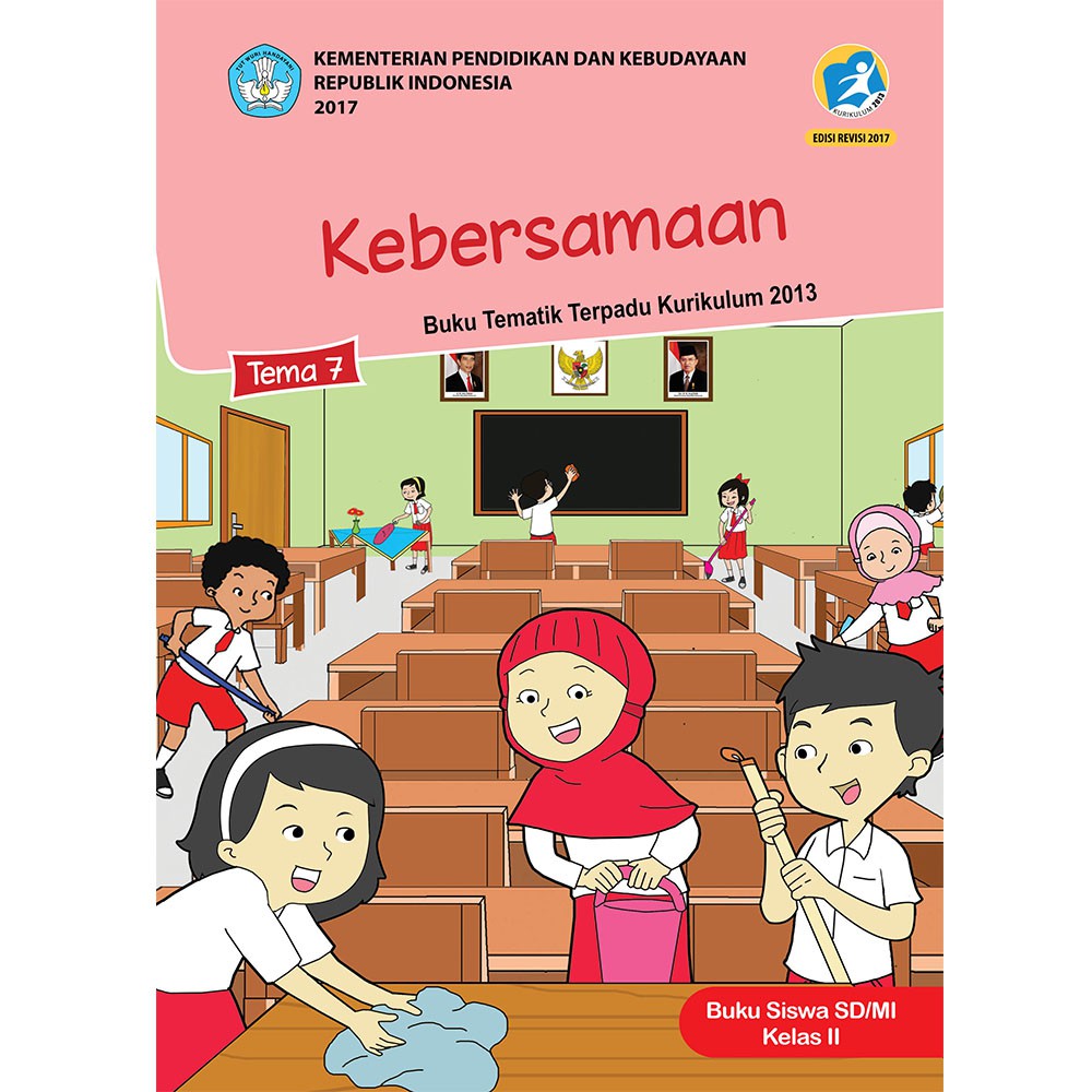 Kementerian pendidikan dan kebudayaan, 2017. Buku Siswa Kelas 2 Sd Mi Tema 7 Kebersamaan K13 Kemendikbud Revisi 2017 Shopee Indonesia