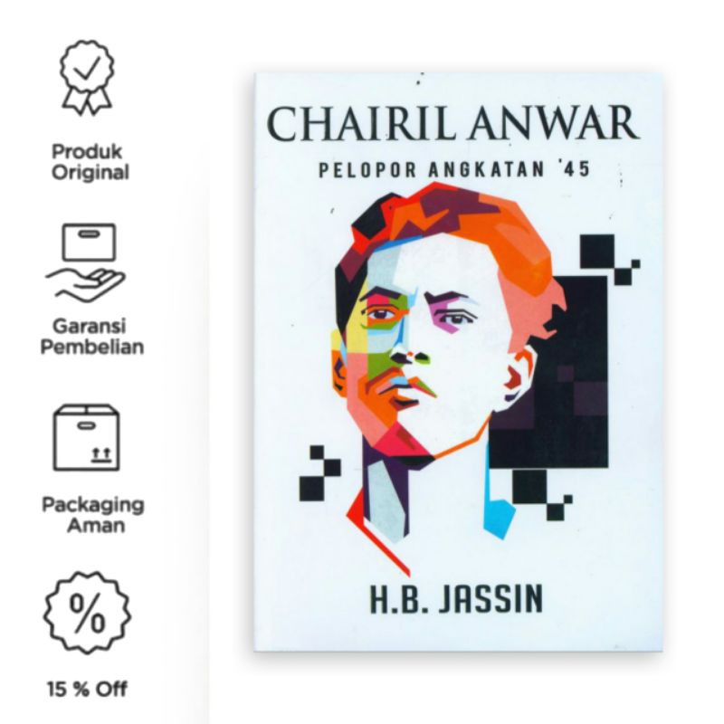 Prosa (roman, novel, kisah pendek dan drama) dan puisi mulai menggantikan letak. Chairil Anwar Peropor Angkatan 45 Hb Jassin Shopee Indonesia
